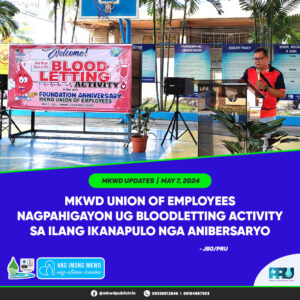 Read more about the article 𝗠𝗞𝗪𝗗 𝗨𝗻𝗶𝗼𝗻 𝗼𝗳 𝗘𝗺𝗽𝗹𝗼𝘆𝗲𝗲𝘀 𝗡𝗮𝗴𝗽𝗮𝗵𝗶𝗴𝗮𝘆𝗼𝗻 𝘂𝗴 𝗕𝗹𝗼𝗼𝗱𝗹𝗲𝘁𝘁𝗶𝗻𝗴 𝗔𝗰𝘁𝗶𝘃𝗶𝘁𝘆 𝘀𝗮 𝗜𝗹𝗮𝗻𝗴 𝗜𝗸𝗮𝗻𝗮𝗽𝘂𝗹𝗼 𝗻𝗴𝗮 𝗔𝗻𝗶𝗯𝗲𝗿𝘀𝗮𝗿𝘆𝗼